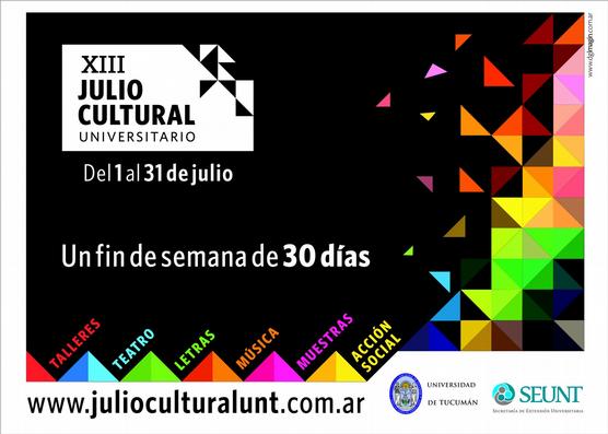 Interesante variedad de espectáculos se realizarán durante el fin de semana en Tucumán, en el marco del XIII Julio Cultural